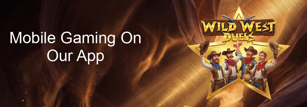 Wild West Duels Mobile Gaming On Our App Wild West Duels Mobile Gaming On Our App