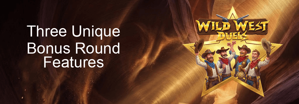 Wild West Duels Three Unique Bonus Round Features Wild West Duels Three Unique Bonus Round Features