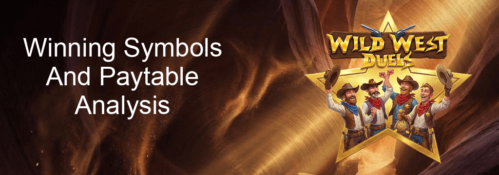 Wild West Duels Winning Symbols And Paytable Analysis Wild West Duels Winning Symbols And Paytable Analysis